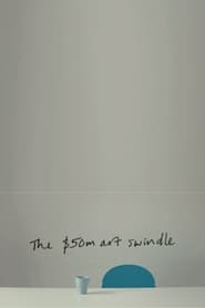 The 50m Art Swindle' Poster