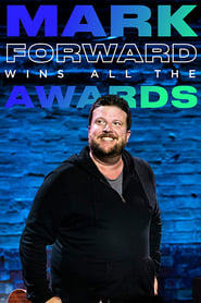 Mark Forward Wins All the Awards' Poster