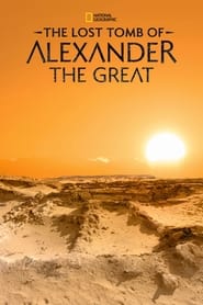 Streaming sources forThe Lost Tomb of Alexander the Great