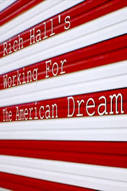 Rich Halls Working for the American Dream' Poster