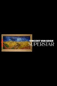 Vincent van Gogh Superstar' Poster