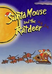 Santa Mouse and the Ratdeer' Poster