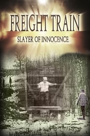 Freight Train Slayer of Innocence' Poster
