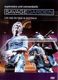 Savage Garden Superstars and Cannonballs' Poster