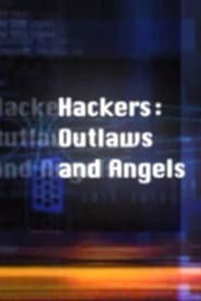 Hackers Outlaws and Angels' Poster