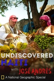 Undiscovered Haiti with Jos Andrs' Poster