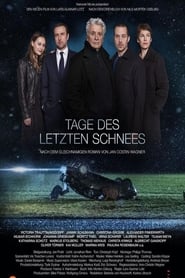 Tage des letzten Schnees' Poster