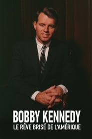 The American Dreams of Bobby Kennedy' Poster