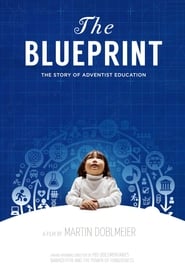 The Blueprint The Story of Adventist Education' Poster