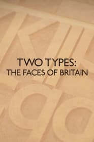 Two Types The Faces of Britain