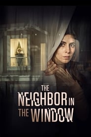 The Neighbor in the Window' Poster