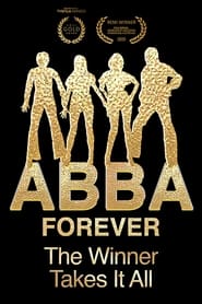 ABBA Forever The Winner Takes It All