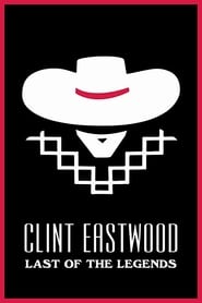 Clint Eastwood Last of the Legends' Poster