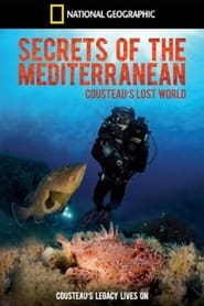 Secrets of the Mediterranean Cousteaus Lost World' Poster