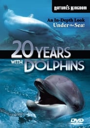 Twenty Years with the Dolphins' Poster