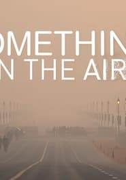 Something in the Air' Poster
