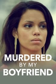 Murdered by My Boyfriend' Poster
