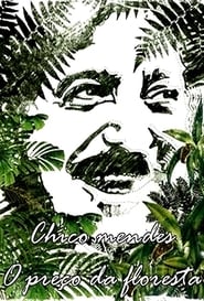 Chico Mendes O Preo da Floresta' Poster