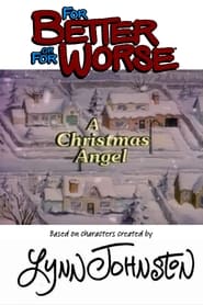 For Better or for Worse A Christmas Angel' Poster
