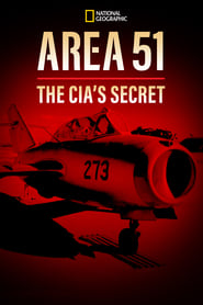 Area 51 The CIAs Secret Files' Poster