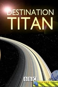 Destination Titan' Poster