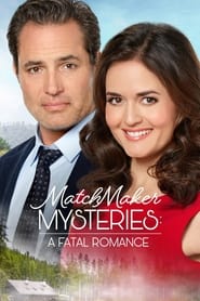 MatchMaker Mysteries A Fatal Romance' Poster
