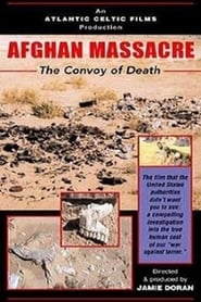Afghan Massacre The Convoy of Death' Poster