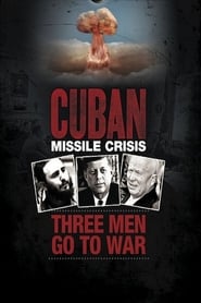 Cuban Missile Crisis Three Men Go to War' Poster