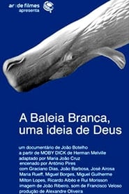 A Baleia Branca  Uma Ideia de Deus' Poster