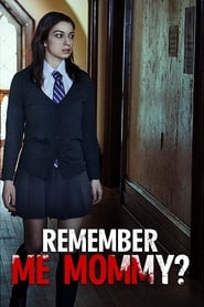 Remember Me Mommy' Poster