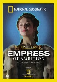 Empress of Ambition Catherine the Great