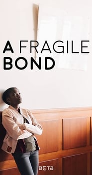 A Fragile Bond' Poster