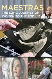 Maestras The Long Journey of Women to the Podium' Poster