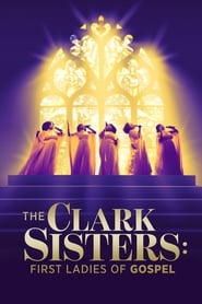 The Clark Sisters First Ladies of Gospel' Poster