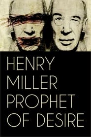 Henry Miller Prophet of Desire' Poster