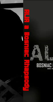 Alia A Bosniac Rhapsody' Poster