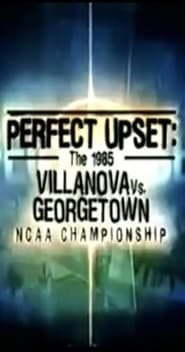 Perfect Upset The 1985 Villanova vs Georgetown NCAA Championship' Poster