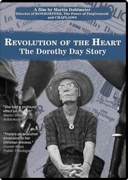 Revolution of the Heart The Dorothy Day Story' Poster