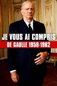 I Have Understood You De Gaulle 19581962' Poster