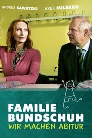 Familie Bundschuh  Wir machen Abitur' Poster