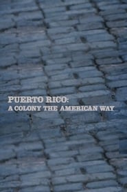 Puerto Rico a Colony The American Way' Poster