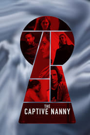 The Captive Nanny' Poster