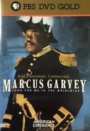Marcus Garvey Look for Me in the Whirlwind' Poster