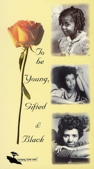 To Be Young Gifted and Black' Poster