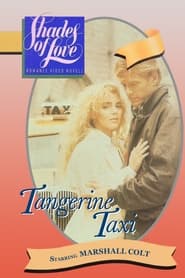 Shades of Love Tangerine Taxi' Poster