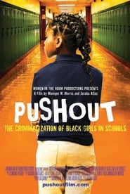 Pushout The Criminalization of Black Girls in Schools' Poster