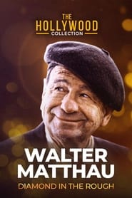 Walter Matthau Diamond in the Rough