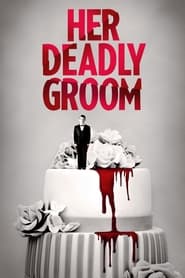 Her Deadly Groom' Poster
