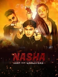 Nasha Jurm aur Gangsters' Poster