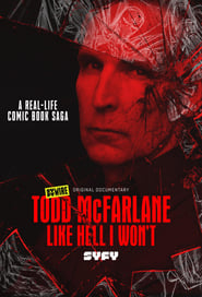 Todd McFarlane Like Hell I Wont' Poster